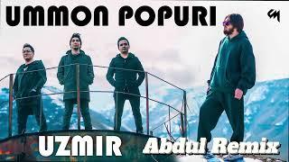 Ummon Popuri - Uzmir - Abdul Remix (2023 Ummon - Uzmir)