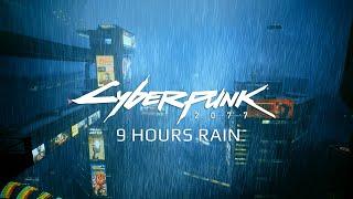 Cyberpunk 2077 | 9 Hour Rain Ambience