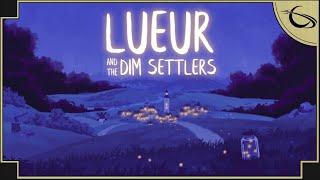 Lueur and the Dim Settlers - (Survival Colony Builder)