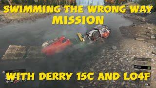 SnowRunner Swimming The Wrong Way Mission With Derry 15C And Lo4f