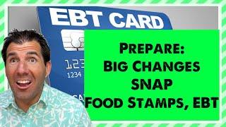 Big Changes to SNAP, Food Stamps, EBT for the Low Income in Just 2 Months