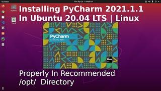 How to install PyCharm IDE in Ubuntu 20.04 LTS | Linux [2021] | Pycharm-2021.1.1 IDE Tarball Archive