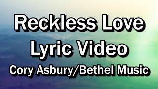 Reckless Love of God - Cory Asbury(Worship Lyrics Video)  - Christian Sing-along