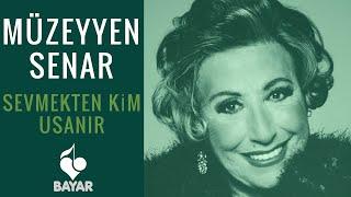 Müzeyyen Senar - Sevmekten Kim Usanır