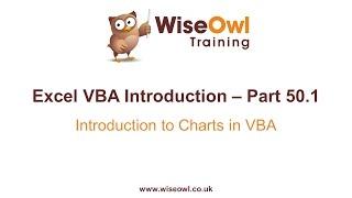 Excel VBA Introduction Part 50.1 - Introduction to Charts in VBA