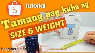 TAMANG PAG-SUKAT NG SIZE AT WEIGHT SA SHOPEE POST (BEGINNERS GUIDE ,+ tutorial )