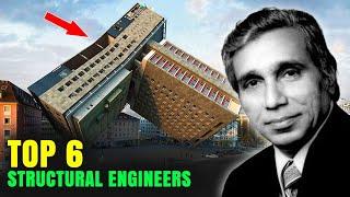 Top 6 Structural Engineers in the World