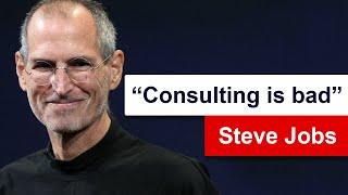 Ex-McKinsey reacts to Steve Jobs on Consulting