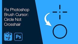 Fix Photoshop Brush Cursor: Circle Not Crosshair