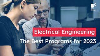 The Best Online Electrical Engineering Programs (BS) 2023.