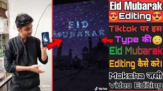 Eid Mubarak Special Editing | Moksha video editing tutorial | Tiktok trend.