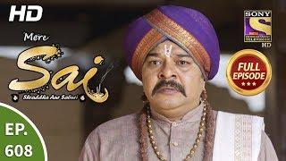 Mere Sai - Ep 608 - Full Episode - 22nd January, 2020