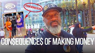 The Consequences Of Making Money | WONDERCON 2022