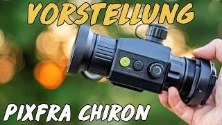 Vorstellung - PixFra Chiron Wärmebildvorsatzgerät