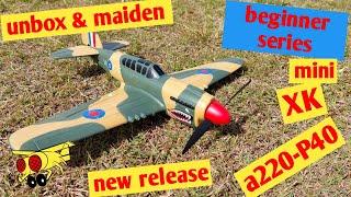 XK A220 P40 384mm Unbox n Maiden Wltoys RTF rc plane 4CH 3D/6G 6-Axis Gyro mini War bird