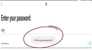 Twitter Fix Wrong password Problem Solve