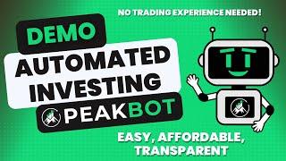 PeakBot Demo - Automated Investing (Passive Income via Selling Options)