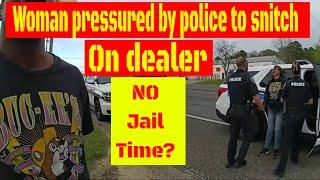 Woman Pressured By Police To Snitch On Dealer. No jail time? 1st Amendment Audit