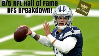 8/5 NFL Hall of Fame Game DFS Breakdown!