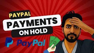 PayPal payment on hold for solution Urdu Hindi