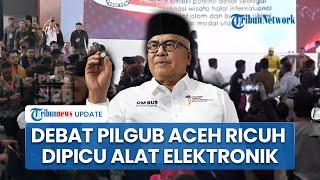 Debat Ketiga Pilgub Aceh Dihentikan karena Ricuh, Dipicu Penggunaan Clip On oleh Cagub Bustami