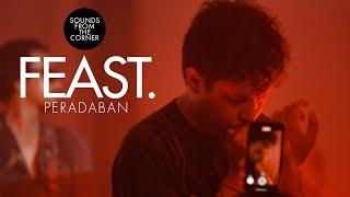 .Feast - Peradaban | Sounds From The Corner Live #72