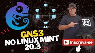  COMO instalar o GNS3 e integrar com o VirtualBOX, VMware, Docker e Wireshark no Linux Mint 20.3 