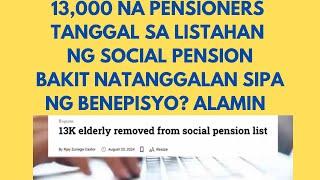 13,000 PENSIONERS TANGGAL SA LISTAHAN NG SOCIAL PENSION! BAKIT MARAMI ANG NATANGGALAN NG BENEPISYO?