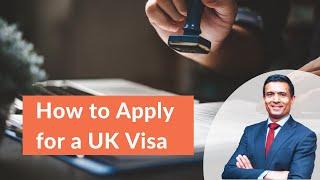 How to Apply for a UK Visa: The Easy Step-by-Step Guide