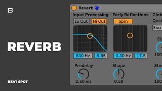 Reverb | Audio Effect | Ableton Live Tutorial