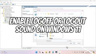 How to Enable Logoff or Logout Sound on Windows 11