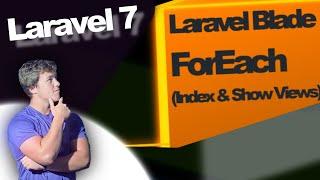 [Lesson 15] Laravel Blade Foreach   (Laravel 7: Posts Index & Show Views)