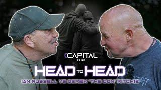 Capital Carp - HEAD TO HEAD Ian Russel vs Derek "The Don" Ritchie