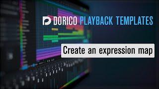 Create an expression map | Dorico Playback Templates