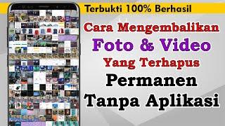 Cara Mengembalikan Foto Yang Terhapus Permanen Di Android Tanpa Aplikasi