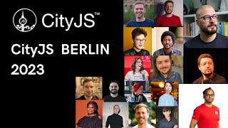 CITYJS BERLIN 2023 - MAIN STAGE