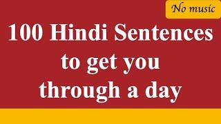 100 Hindi Sentences to get you through a day - No Music