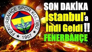 Tesislere bile girdi geldi | İki isim Resmen Fenerbahçe'de..