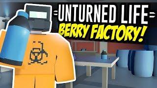 BERRY FACTORY - Unturned Life Roleplay #83