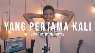 YANG PERTAMA KALI PANCE F PONDAAG ( COVER  BY MY MARTHYNZ )