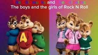 The Chipmunks and The Chipettes - The boys and the girls of Rock N Roll