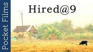 Social Awareness Short Film - Hired @ 9