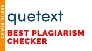 How To Check Plagiarism Using Quetext - Best Plagiarism Checker For Website