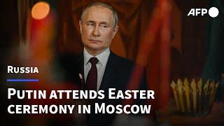 Putin attends Easter ceremony in Moscow | AFP