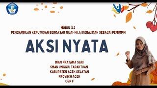 3.1|Aksi Nyata Pengambilan Keputusan|Dian Pratama Sari|CGP 8