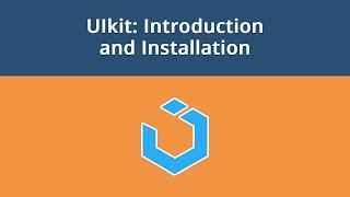 UIkit Framework, Lesson #1: Introduction and Installation