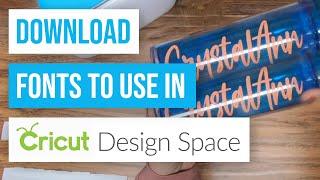 How To Download Fonts To Use In Cricut Design Space