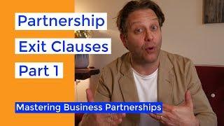 Exit Clauses in Business Partnership Agreements - Part I