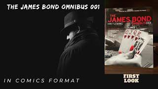 Uncovering the Chronicles of 007: Dive Into the James Bond Comics Omnibus Volume 1! in 2023.