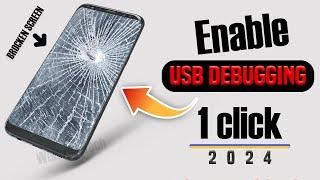 How To Turn On USB Debugging With A Broken Screen / Enable USB Debugging on Broken Android 2024.